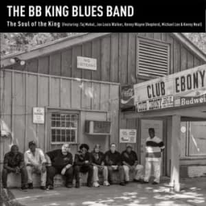 The Soul of the King by The BB King Blues Band CD Album