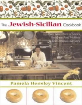 The Jewish-Sicilian Cookbook by Pamela Hensley Vincent Hardback