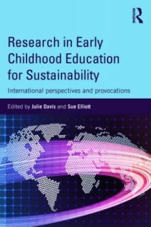 Research in Early Childhood Education for SustainabilityInternational perspectives and provocations