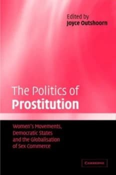The Politics of Prostitution by Joyce Outshoorn Paperback