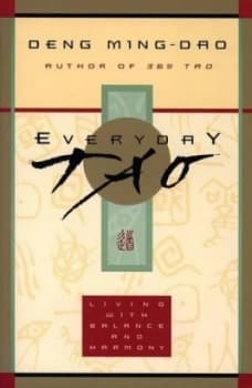 Everyday Tao by Ming-Dao Deng Paperback
