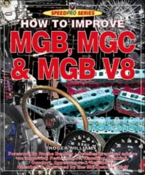 How to Improve Mgb Mgc and Mgb V8 Paperback