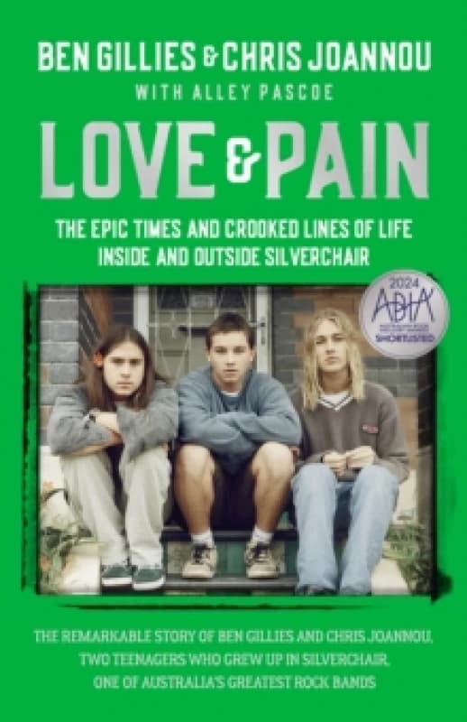 Love & Pain. Paperback. By Ben Gillies, Chris Joannou Books