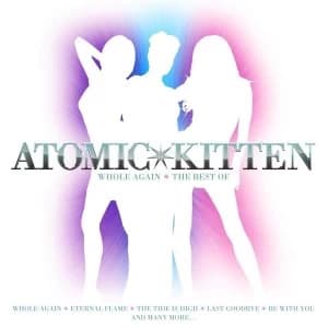 Whole Again - The Best Of Atomic Kitten CD