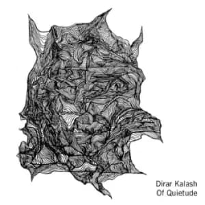 Of Quietude by Dirar Kalash CD Album