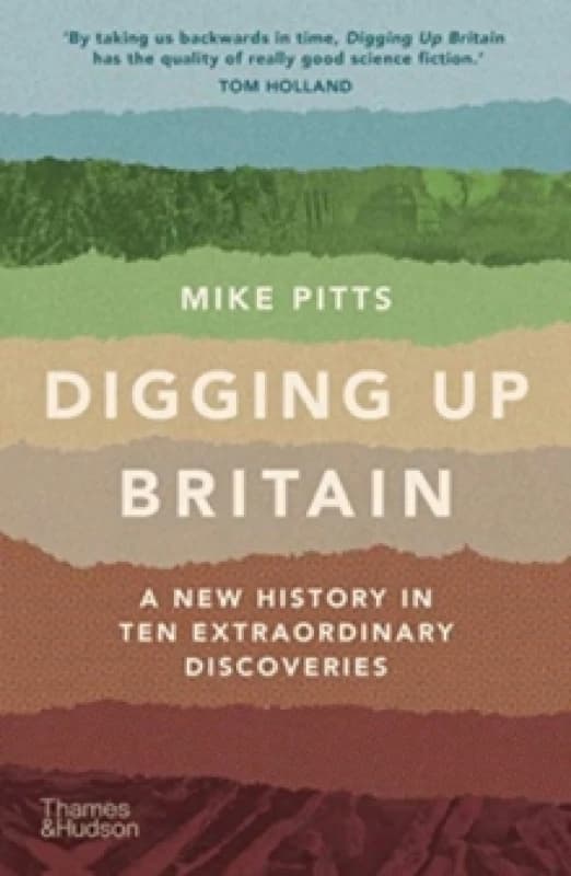 Digging Up Britain. Paperback. By Michael W Pitts Books