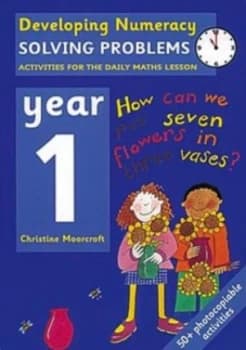 Developing Numeracy. Solving Problems by Christine Moorcroft Paperback