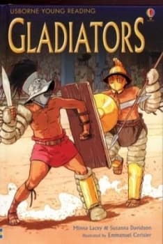 Gladiators by Minna Lacey and Susanna Davidson and Emmanuel Cerisier and Verity J Platt Hardback