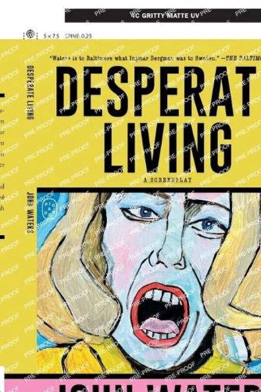 Desperate Living. Paperback. By John Waters Books