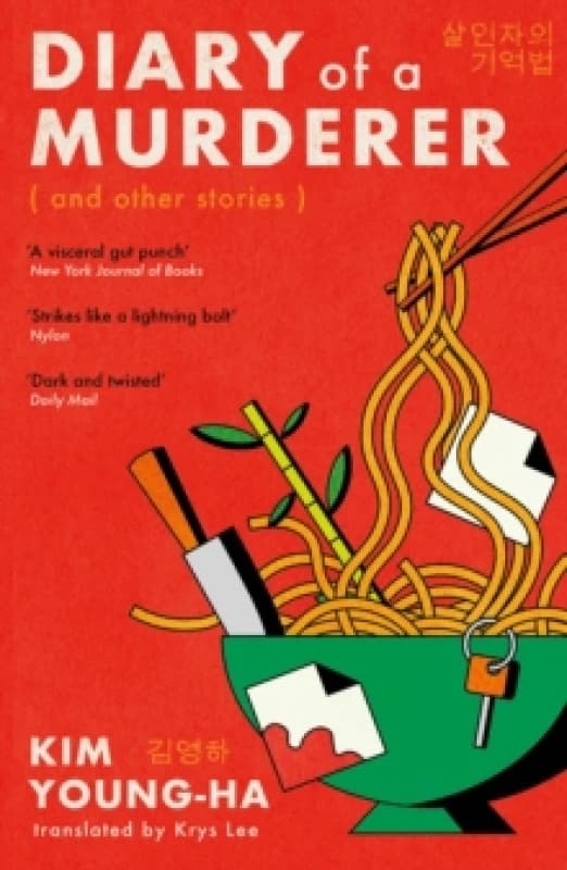 Diary of a Murderer : Chilling Korean crime stories from the award-winning writer Paperback / softback