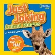 National Geographic kids just joking animal riddles hilarious riddles jokes