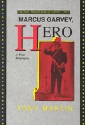 marcus garvey hero a first biography