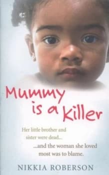 Mummy Is a Killer by Nikkia Roberson Paperback