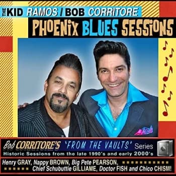 Kid Ramos & Bob Corritore - From the Vaults: Phoenix Blues Sessions CD