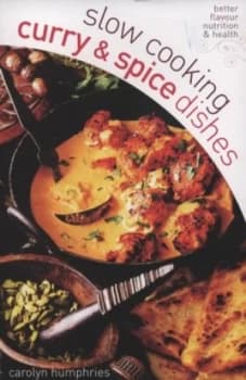 Slow Cooking Curry and Spice Dishes Paperback
