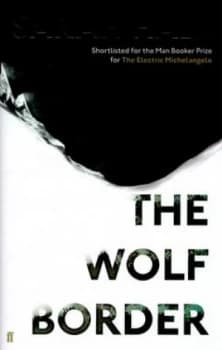 The Wolf Border by Sarah Hall Hardback