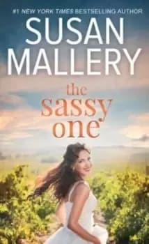 The sassy one by Susan Mallery