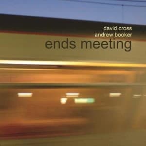 Ends Meeting by David Cross & Andrew Booker CD Album