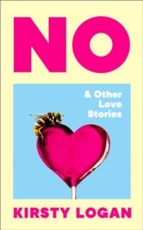No & Other Love Stories Hardback