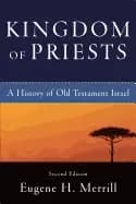 kingdom of priests a history of old testament israel