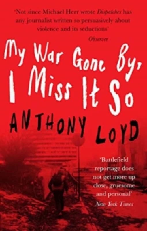 My War Gone by, I Miss it So Paperback / softback