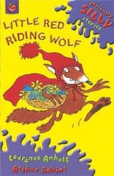 Little Red Riding Wolf by Laurence Anholt Paperback
