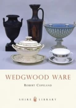 Wedgwood Ware by Robert Copeland Book
