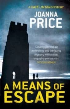 A Means of Escape by Joanna Price Hardback