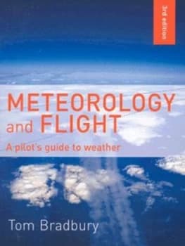Meteorology and flight by Tom Bradbury
