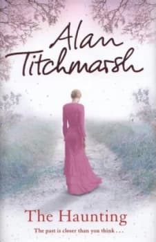 The Haunting by Alan Titchmarsh Hardback