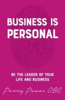 Business is personal - Penny Power - Paperback - Used