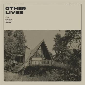 Other Lives - For Their Love Vinyl