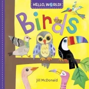 Hello, World! Birds by Jill McDonald