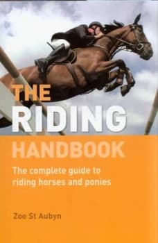 The Riding Handbook by Zoe St. Aubyn Paperback