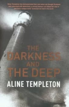 The Darkness and the Deep by Aline Templeton Paperback