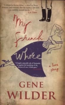 My French Whore by Gene Wilder Hardback