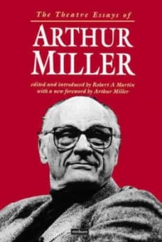 The Theatre Essays of Arthur Miller by Arthur Miller Paperback