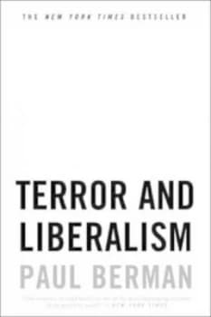 Terror and Liberalism by Paul Berman Paperback