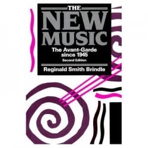 The New Music by Reginald Smith Brindle Book