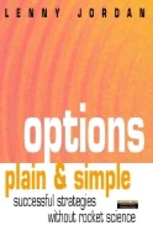 options plain and simple successful investment strategies without the rocke