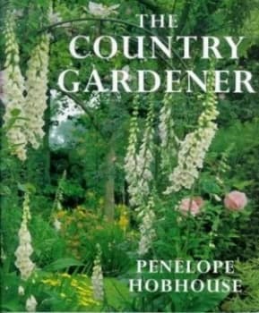 The Country Gardener by Penelope Hobhouse Book