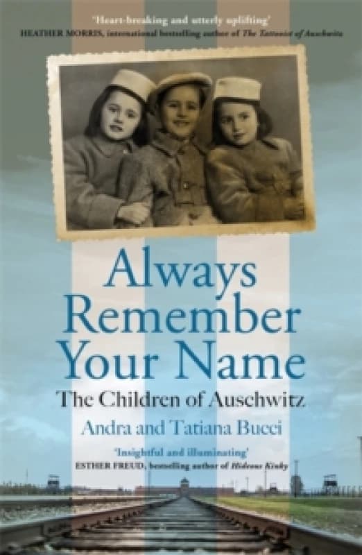 always remember your name heartbreaking and utterly uplifting heather morri 9781786581242