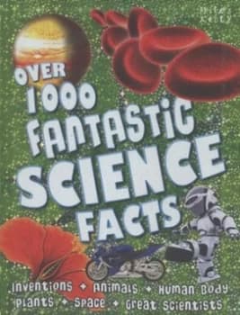 Over 1000 Fantastic Science Facts by Carly Blake and Sarah Parkin and Claire Philip Paperback