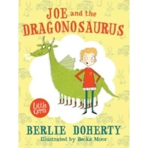Joe and the Dragonosaurus by Berlie Doherty (Paperback, 2015)