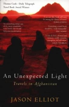 An Unexpected Light by Jason Elliot Paperback