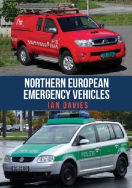 Northern European Emergency Vehicles Paperback / softback