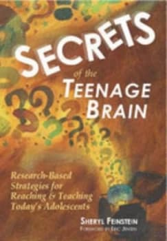 Secrets of the Teenage Brain by Sheryl G. Feinstein Paperback