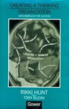 Creating a Thinking Organization Hardback
