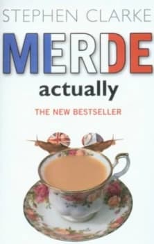 Merde Actually by Stephen Clarke Book