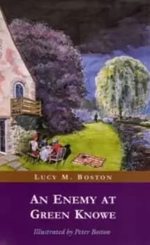 An Enemy at Green Knowe by L. M. Boston